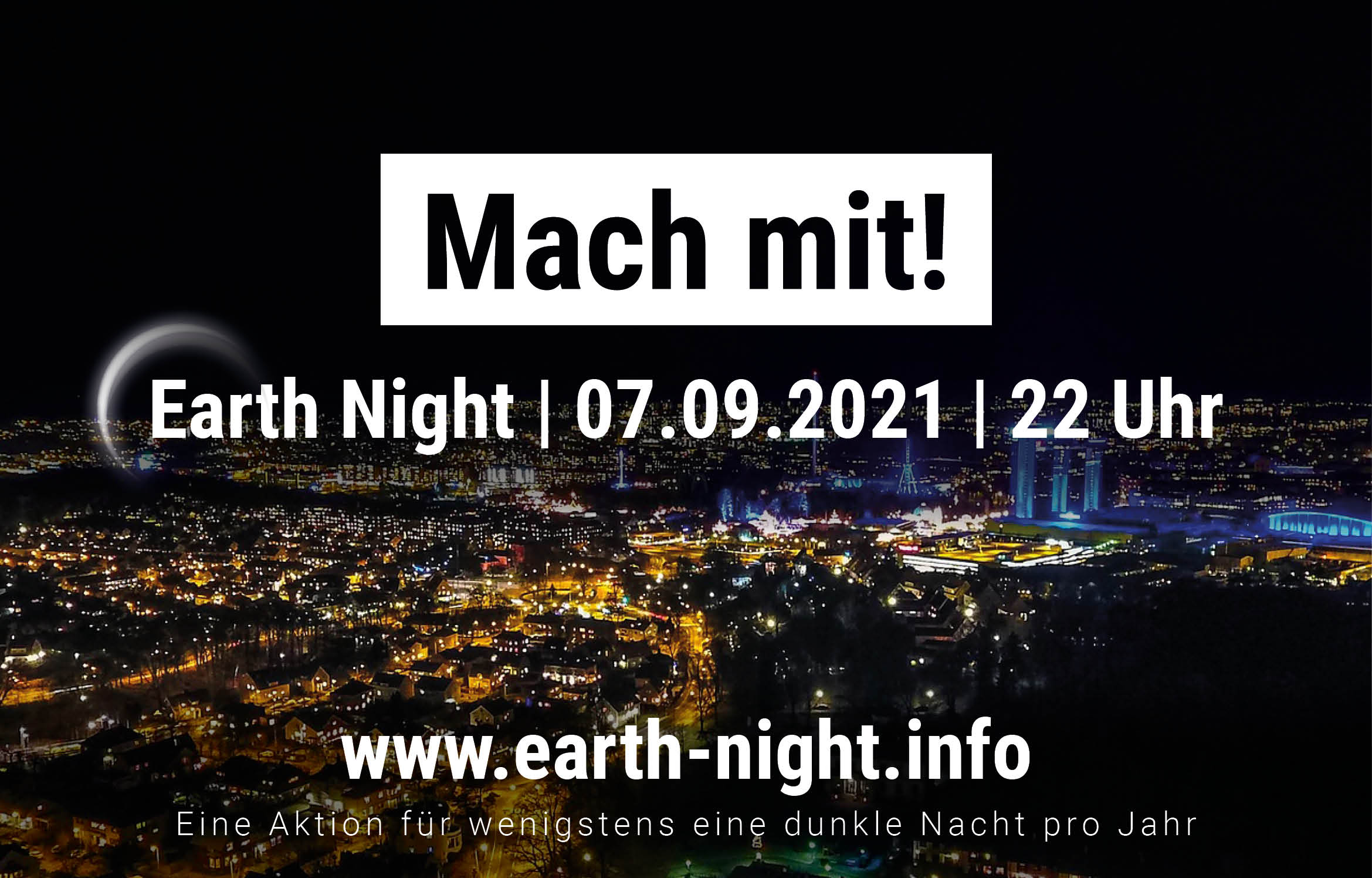 Earth Night 2021 – Wenigstens eine dunkle Nacht pro Jahr
